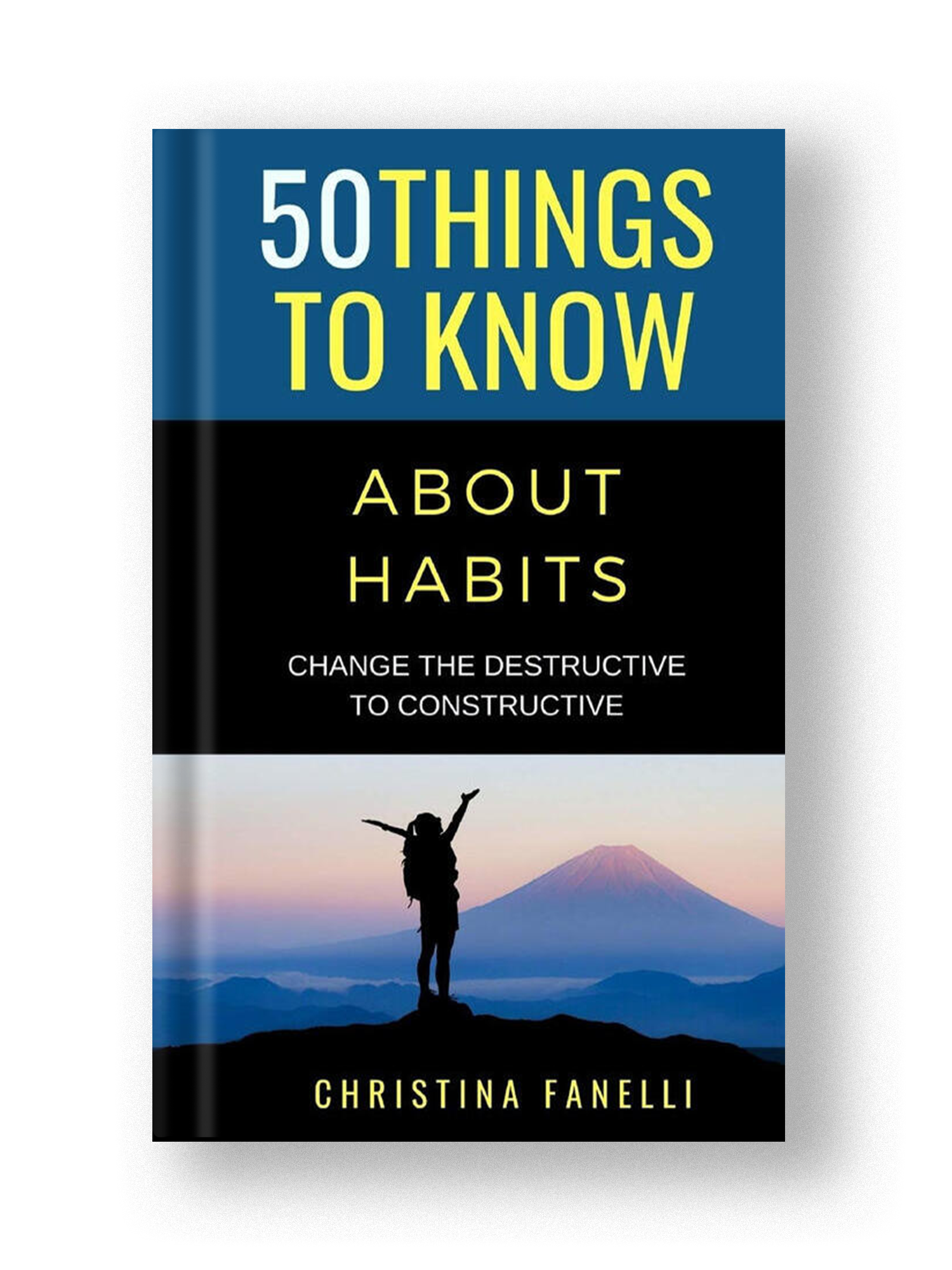 50 THINGS TO KNOW ABOUT HABITS